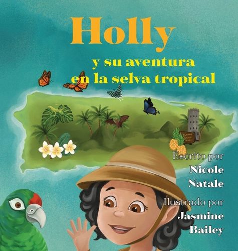 Cover image for Holly y su aventura en la selva tropical