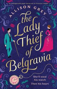 Cover image for The Lady Thief of Belgravia