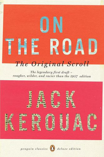 Cover image for On the Road: the Original Scroll: (Penguin Classics Deluxe Edition)