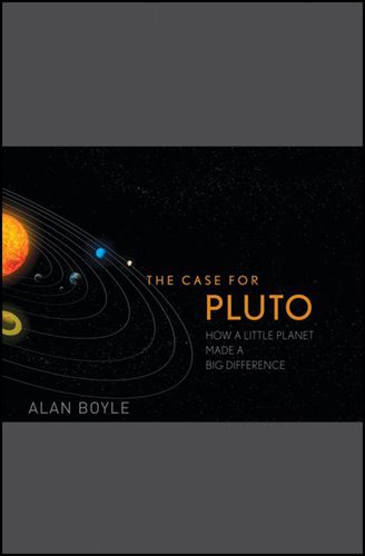 Cover image for The Case for Pluto: How a Little Planet Made a Big Difference