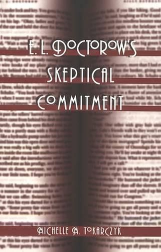 E. L. Doctorow's Skeptical Commitment