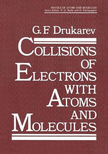 Cover image for Collisions of Electrons with Atoms and Molecules