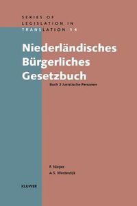 Cover image for Niederlandishes Burgerliches Gesetzbuch: Buch 2 Juristiche Personen