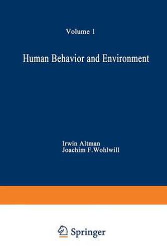 Cover image for Human Behavior and Environment: Advances in Theory and Research. Volume 1