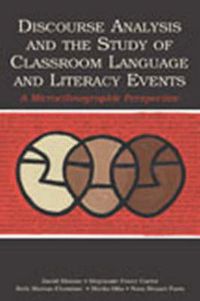 Cover image for Discourse Analysis and the Study of Classroom Language and Literacy Events: A Microethnographic Perspective