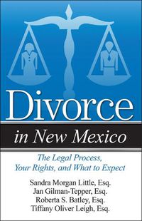 Cover image for Divorce in New Mexico: The Legal Process, Your Rights, and What to Expect