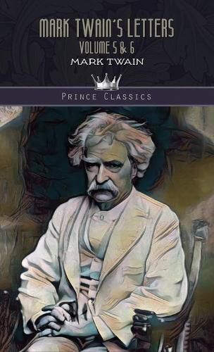 Cover image for Mark Twain's Letters Volume 5 & 6