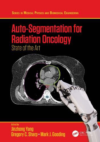 Auto-Segmentation for Radiation Oncology: State of the Art