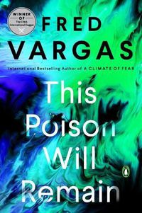 Cover image for This Poison Will Remain
