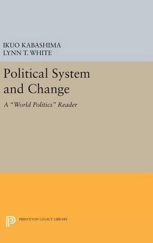 Cover image for Political System and Change: A World Politics Reader