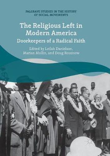 Cover image for The Religious Left in Modern America: Doorkeepers of a Radical Faith