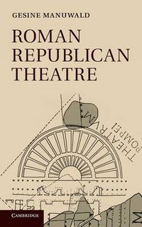 Cover image for Roman Republican Theatre