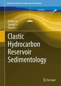 Cover image for Clastic Hydrocarbon Reservoir Sedimentology