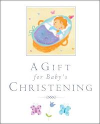 Cover image for A Gift for Baby's Christening
