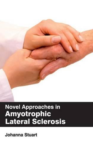 Cover image for Novel Approaches in Amyotrophic Lateral Sclerosis