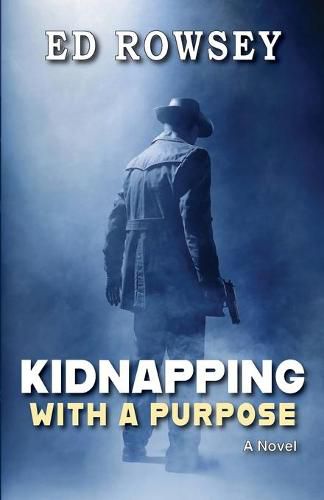 Cover image for Kidnapping With a Purpose