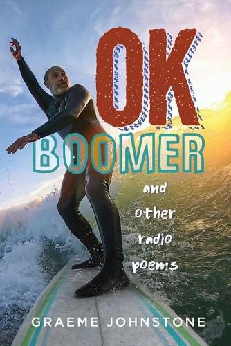 Cover image for OK Boomer and other radio poems