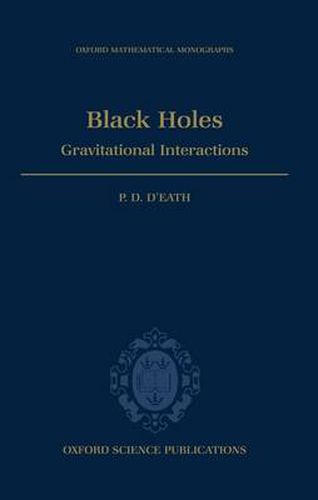 Cover image for Black Holes: Gravitational Interactions