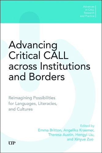 Cover image for Advancing Critical CALL Across Institutions and Borders