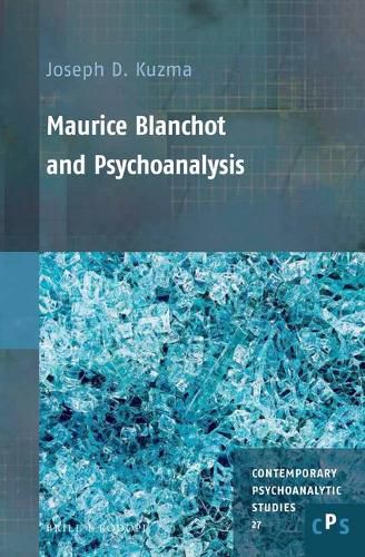 Maurice Blanchot and Psychoanalysis