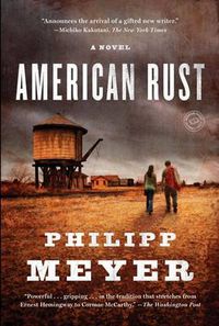 Cover image for American Rust: A Novel