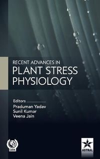 Cover image for Recent Advances in Plant Stress Physiology