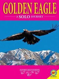 Cover image for Golden Eagles: A Solo Journey