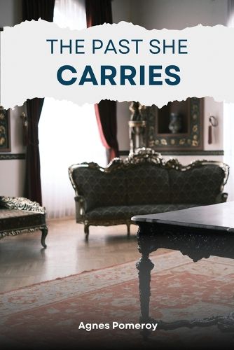 Cover image for The Past She Carries