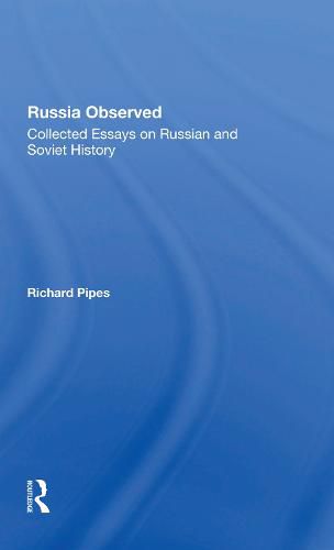 Cover image for Russia Observed: Collected Essays on Russian and Soviet History