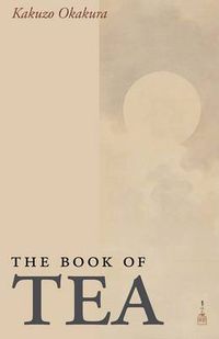 Cover image for The Book of Tea, Large-Print Edition