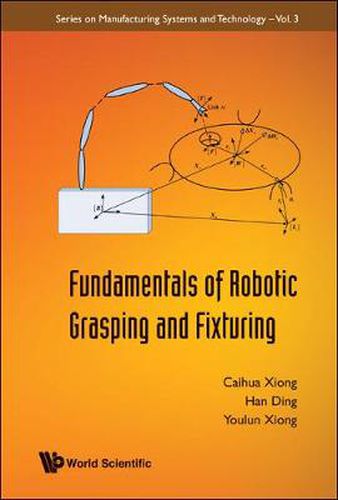 Cover image for Fundamentals Of Robotic Grasping And Fixturing