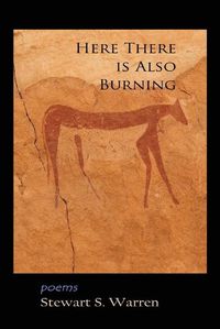 Cover image for Here There is Also Burning