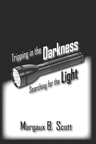 Cover image for Tripping in the Darkness/Searching for the Light