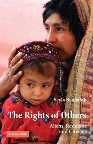 Cover image for The Rights of Others: Aliens, Residents, and Citizens