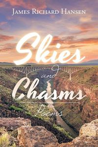Cover image for Skies and Chasms