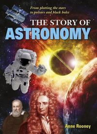 Cover image for How the World Works: Astronomy: From Plotting the Stars to Pulsars and Black Holes