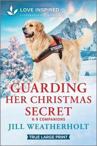 Cover image for Guarding Her Christmas Secret