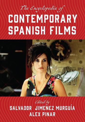 Cover image for The Encyclopedia of Contemporary Spanish Films