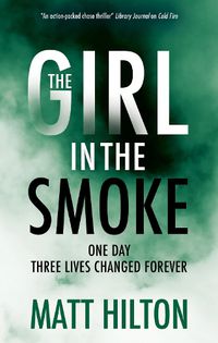 Cover image for The Girl in the Smoke