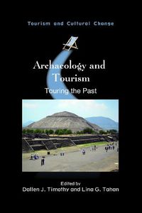 Cover image for Archaeology and Tourism: Touring the Past