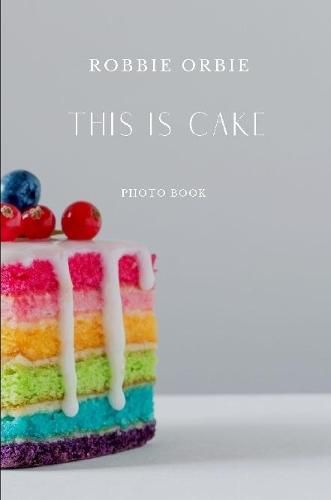 Cover image for This is Cake