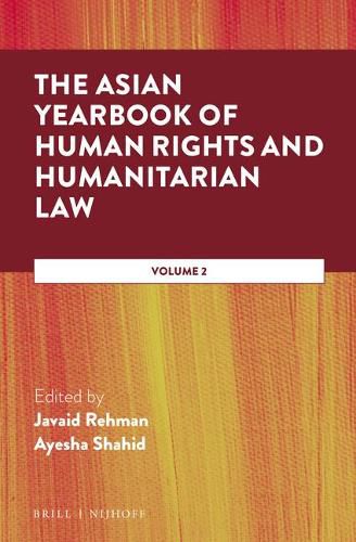 The Asian Yearbook of Human Rights and Humanitarian Law: Volume 2