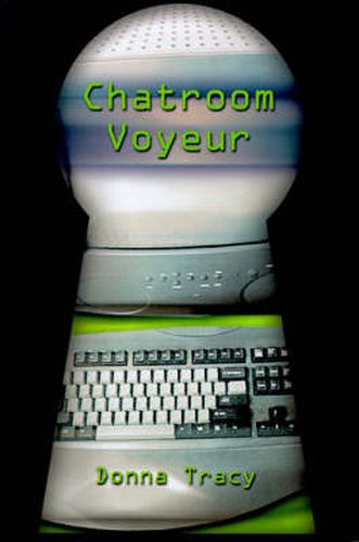 Cover image for Chatroom Voyeur