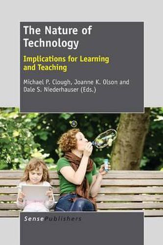 Cover image for The Nature of Technology: Implications for Learning and Teaching