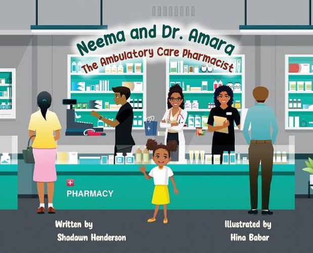 Cover image for Neema and Dr. Amara The Ambulatory Care Pharmacist