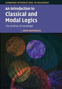 Cover image for An Introduction to Classical and Modal Logics