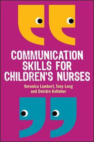 Cover image for Communication Skills for Children's Nurses