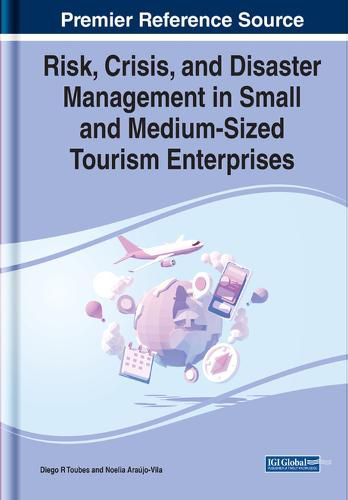 Cover image for Risk, Crisis, and Disaster Management in Small and Medium-Sized Tourism Enterprises