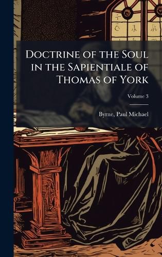 Cover image for Doctrine of the Soul in the Sapientiale of Thomas of York