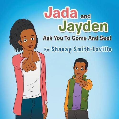 Cover image for Jada and Jayden Ask You to Come and See!